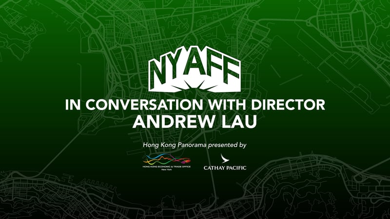 In Conversation with Director Andrew Lau