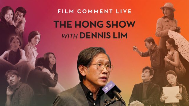 <i>Film Comment</i> Live: The Hong Show with Dennis Lim