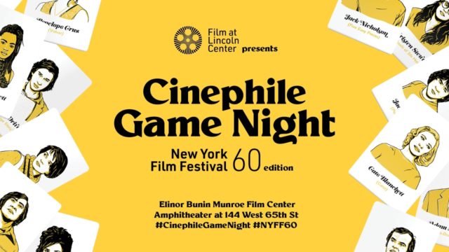 Cinephile Game Night: NYFF60 Edition